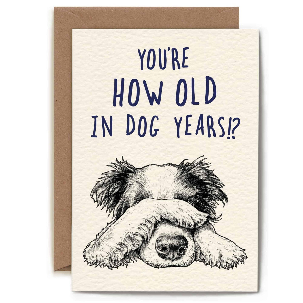 Dog Years Card - Birthday Card - Greetings Card - The Blossomist
