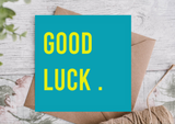 Good Luck Greeting Card