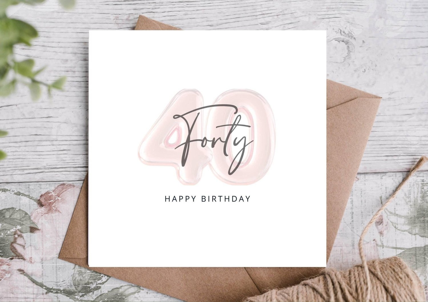 Forty Birthday Card