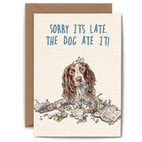 Late Spaniel Card - Birthday Card - Greetings Card - The Blossomist