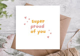 So Proud Of You Graduation Card - Greetings Card - The Blossomist
