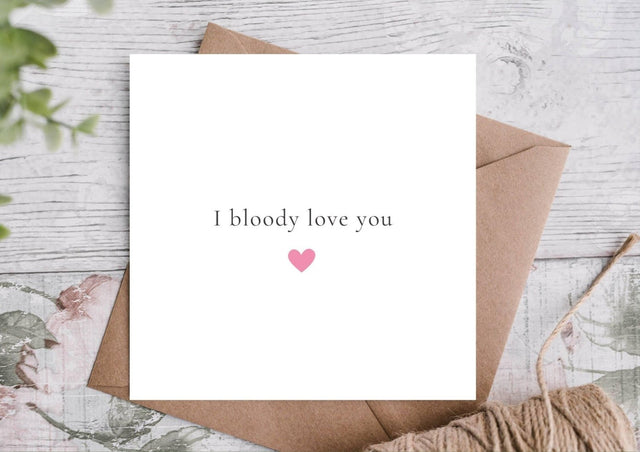 Valentines Card | Love You Card - Greetings Card - The Blossomist